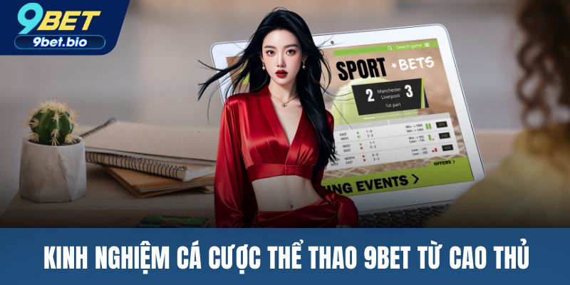 Kinh nghiệm cá cược thể thao